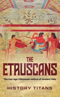 bokomslag The Etruscans