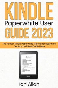 bokomslag Kindle Paperwhite User Guide 2023
