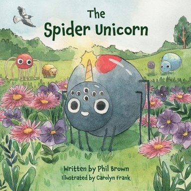 Phil Brown - Spider Unicorn, Häftad