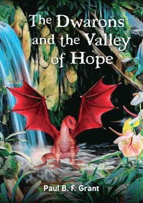 The Dwarons and the Valley of Hope 1