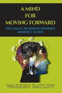 bokomslag Mind For Moving Forward
