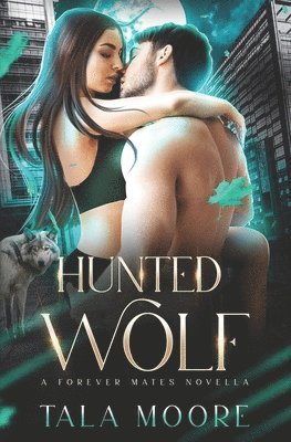 bokomslag Hunted Wolf