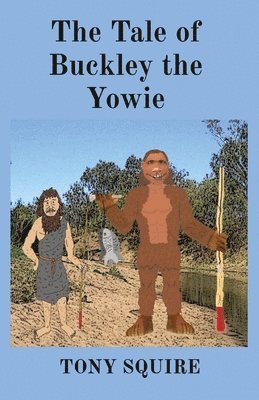 The Tale of Buckley the Yowie 1