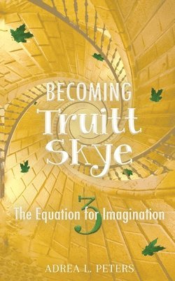 bokomslag Becoming Truitt Skye
