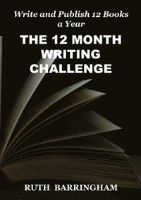bokomslag The 12 Month Writing Challenge