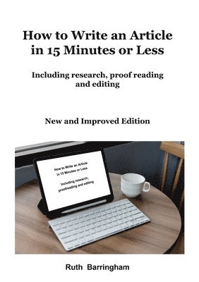 How to Write an Article in 15 Minutes or Less 1