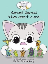 bokomslag Germs! Germs! They don't care!