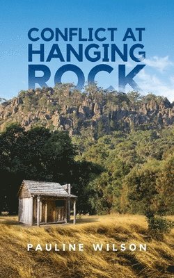 bokomslag Conflict at Hanging Rock