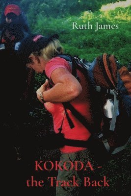 KOKODA - the Track Back