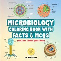 bokomslag Microbiology Coloring Book with Facts & MCQs (Multiple Choice Questions)