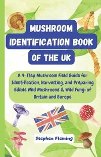 bokomslag Mushroom Identification Book of the UK