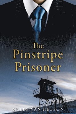 bokomslag The Pinstripe Prisoner