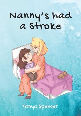 bokomslag Nanny's had a Stroke