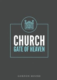 bokomslag Church - Gate of Heaven