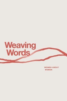 bokomslag Weaving Words