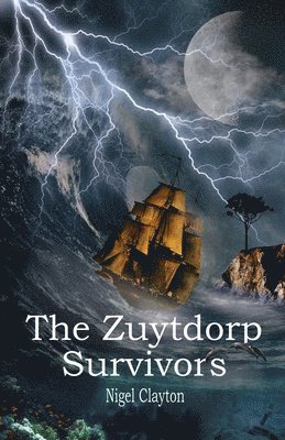Clayton - Zuytdorp Survivors, Häftad