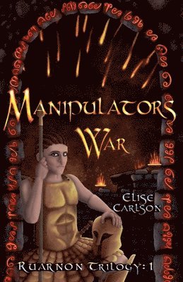 Manipulator's War 1