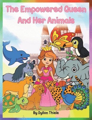 The Empowered Queen And Her Animals 1