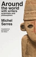 Michel Serres - Around the world with writers, scientists and philosophers, Häftad