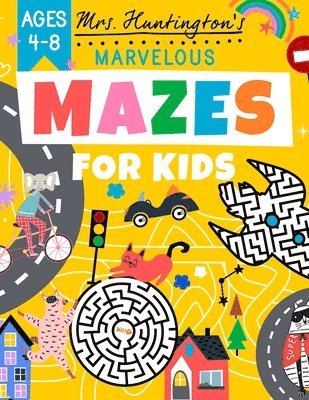 Marvelous Mazes for Kids Ages 4-8 1