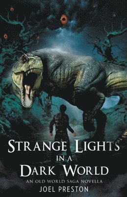 Strange Lights in a Dark World 1