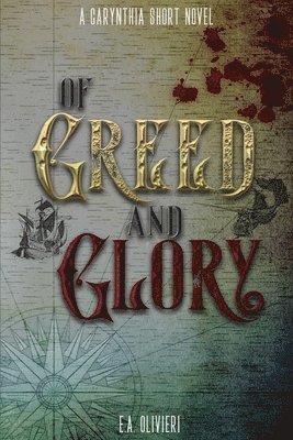 Of Greed and Glory 1