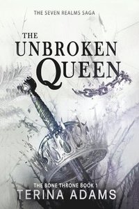 bokomslag The Unbroken Queen