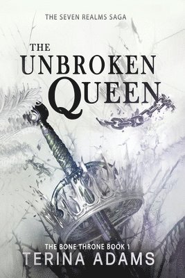 The Unbroken Queen 1