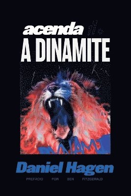 Daniel Hagen - Acenda A Dinamite, Häftad