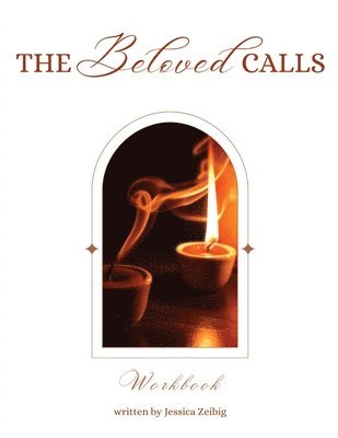 Jessica Zeibig, Bekker - Beloved Calls, Häftad