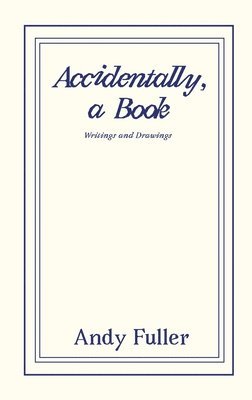 Accidentally, a Book 1