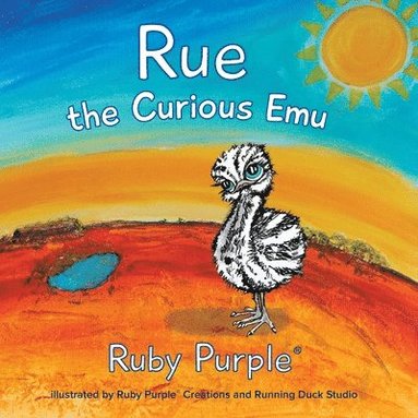 bokomslag Rue the Curious Emu