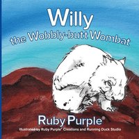 bokomslag Willy the Wobbly-butt Wombat