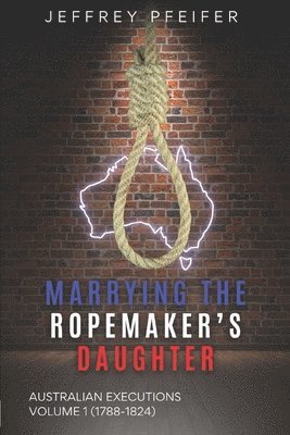 Marrying the Ropemaker's Daughter 1