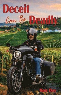 Ron Day - Deceit Can Be Deadly, Häftad