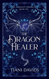 bokomslag The Dragon Healer