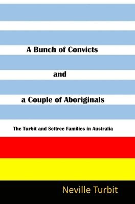 bokomslag Bunch of Convicts and A Couple of Aboriginals