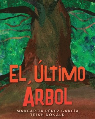 último árbol