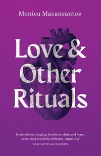 bokomslag Love and Other Rituals