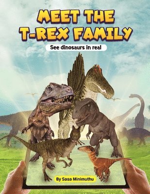 Meet The T-Rex Family - See Dinosaurs In Real 1