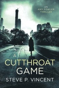 bokomslag A Cutthroat Game (An action-packed conspiracy thriller)