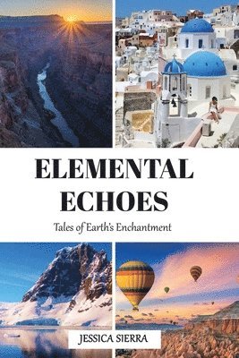 Jessica Sierra - Elemental Echoes, Häftad