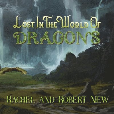 Lost in the World of Dragons 1