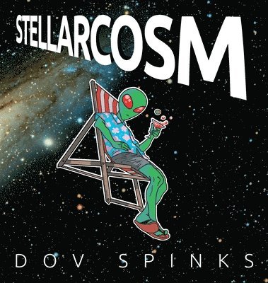 Dov Spinks - StellarCosm, Inbunden