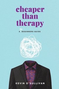 bokomslag Cheaper than Therapy