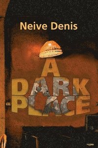 bokomslag A Dark Place