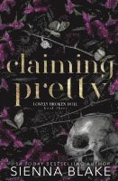 bokomslag Claiming Pretty: A Dark College Romance