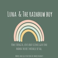 bokomslag Luna & The Rainbow Boy