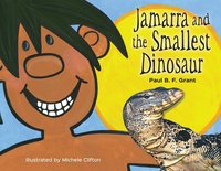 bokomslag Jamarra and the Smallest Dinosaur