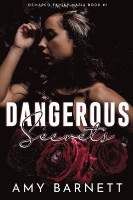 Dangerous Secrets